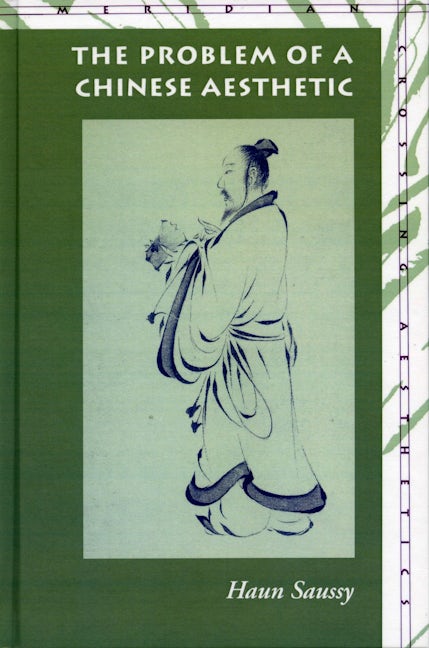 Book cover image for The Problem of a Chinese Aesthetic ISBN: 9780804720748